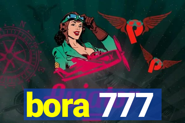 bora 777